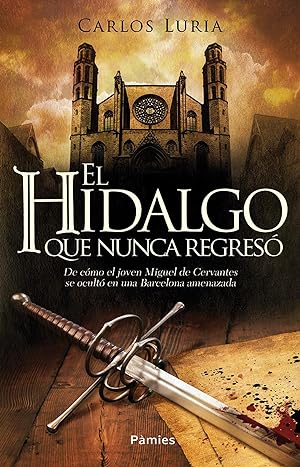 Seller image for El hidalgo que nunca regres for sale by Imosver
