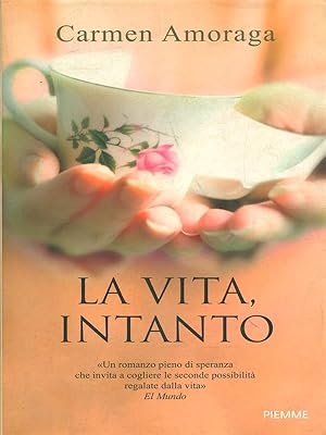 Bild des Verkufers fr La vita intanto zum Verkauf von Librodifaccia