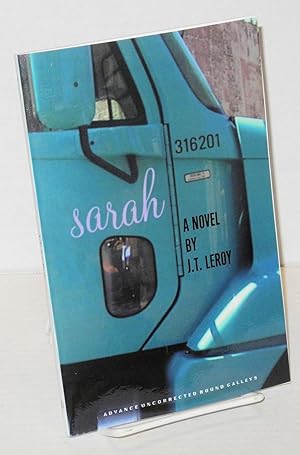 Imagen del vendedor de Sarah a novel [advance uncorrected bound galleys] a la venta por Bolerium Books Inc.