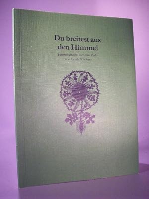 Seller image for Du breitest aus den Himmel / Scherenschnitte zum 104. Psalm von Ursula Kirchner. for sale by Adalbert Gregor Schmidt