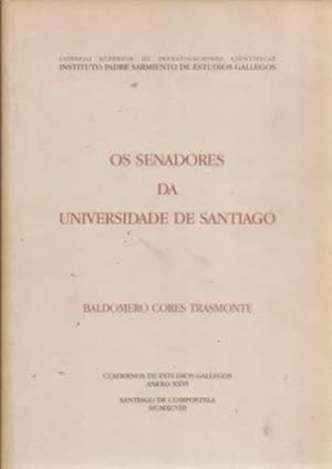 Immagine del venditore per Os senadores da Universidade de Santiago venduto da Librera Cajn Desastre