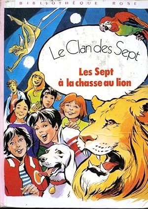 Image du vendeur pour Le clan Des Sept - Les Sept  La Chasse Au Lion mis en vente par Librairie Le Nord