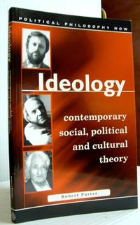 Immagine del venditore per Ideology: Explorations in Contemporary Social, Political and Cultural Theory venduto da Peter Sheridan Books Bought and Sold