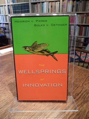 Seller image for The Wellsprings of Innovation. for sale by Antiquariat Floeder