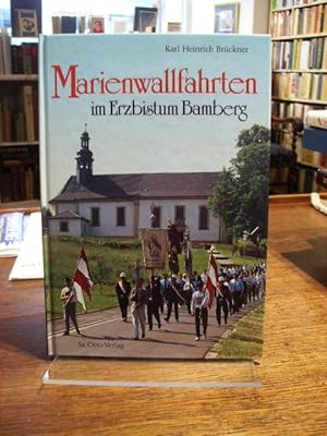 Bild des Verkufers fr Marienwallfahrten im Erzbistum Bamberg. Mit Fotos von Alfred Weinkauf. zum Verkauf von Antiquariat Floeder