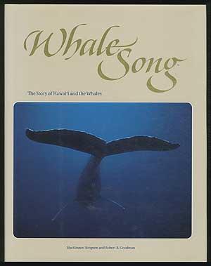 Imagen del vendedor de Whale Song: The Story of Hawai'i and the Whales a la venta por Between the Covers-Rare Books, Inc. ABAA