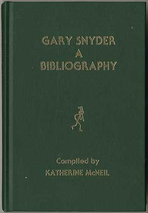 Seller image for Gary Snyder: A Bibliography for sale by Between the Covers-Rare Books, Inc. ABAA