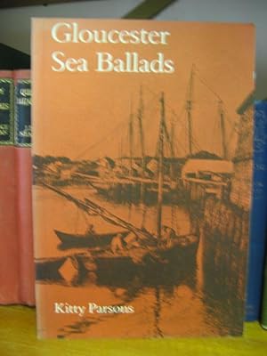 Bild des Verkufers fr Gloucester Sea Ballads zum Verkauf von PsychoBabel & Skoob Books