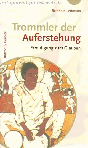 Seller image for Trommler der Auferstehung. Ermutigung zum Glauben for sale by Antiquariat-Plate