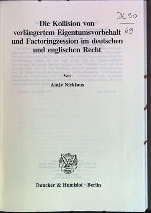 Seller image for Die Kollision von verlngertem Eigentumsvorbehalt und Factoringzession im deutschen und englischen Recht. Schriften zum internationalen Recht; Bd. 94 for sale by books4less (Versandantiquariat Petra Gros GmbH & Co. KG)