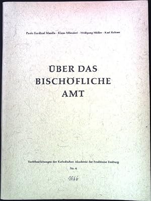 Bild des Verkufers fr ber das bischfliche Amt. Verffentlichungen der Katholischen Akademie der Erzdizese Freiburg Nr. 4, zum Verkauf von books4less (Versandantiquariat Petra Gros GmbH & Co. KG)