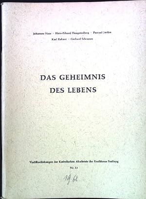 Bild des Verkufers fr Das Geheimnis des Lebens. Verffentlichungen der Katholischen Akademie der Erzdizese Freiburg Nr. 13, zum Verkauf von books4less (Versandantiquariat Petra Gros GmbH & Co. KG)