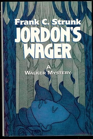 JORDON'S WAGER: A WALKER MYSTERY