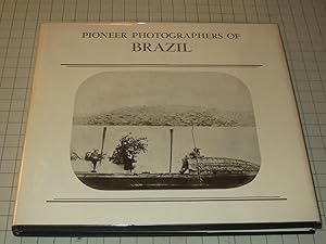 Seller image for Pioneer Photographers of Brazil 1840-1920 for sale by rareviewbooks