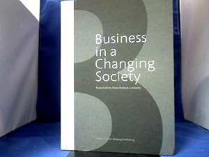 Imagen del vendedor de Business in a Changing Society. Festschrift fr Peter Brabeck-Letmathe. a la venta por Antiquariat Michael Solder