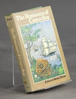 Seller image for The romance of Casco Bay for sale by Rulon-Miller Books (ABAA / ILAB)