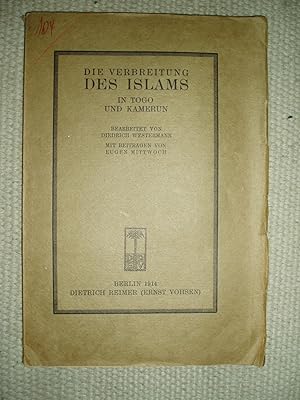 Seller image for Die Verbreitung des Islams in Togo und Kamerun for sale by Expatriate Bookshop of Denmark