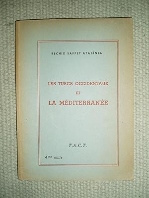 Imagen del vendedor de Les Turcs occidentaux et la Mditerrane a la venta por Expatriate Bookshop of Denmark