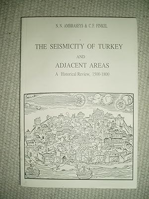 Bild des Verkufers fr The Seismicity of Turkey and Adjacent Areas : A Historical Review, 1500-1800 zum Verkauf von Expatriate Bookshop of Denmark