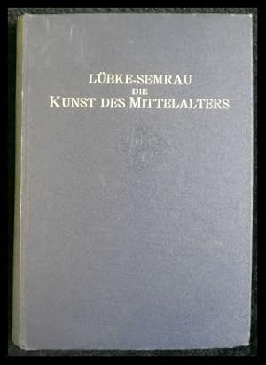 Seller image for Die Kunst des Mittelalters Grundriss der Kunstgeschichte, Band II for sale by ANTIQUARIAT Franke BRUDDENBOOKS