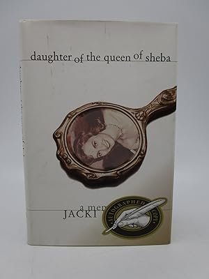 Imagen del vendedor de Daughter of the Queen of Sheba: A Memoir (Signed First Edition) a la venta por Shelley and Son Books (IOBA)