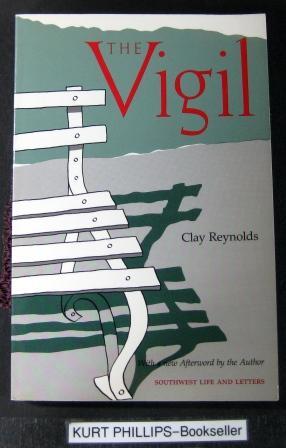 Imagen del vendedor de The Vigil (Southwest Life and Letters series) a la venta por Kurtis A Phillips Bookseller