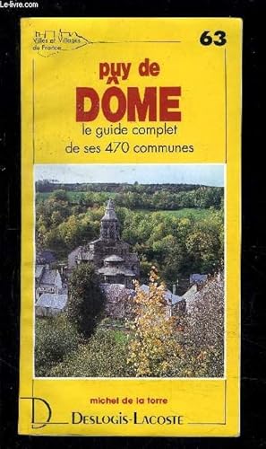 Image du vendeur pour PUY DE DOME LE GUIDE COMPLET DE SES 470 COMMUNES mis en vente par Le-Livre