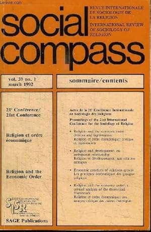 Bild des Verkufers fr SOCIAL COMPASS VOLUME 39 N1 - Religion et ordre conomique, actes de la 21e Confrence Internationale de Sociologie des Religions, . zum Verkauf von Le-Livre