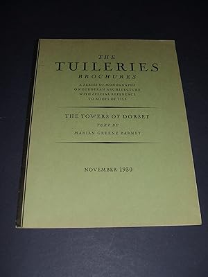 Imagen del vendedor de The Tuileries Brochures a Series of Monographs on European Architecture with Special Reference to Roofs of Tile the Towers of Dorset November 1930 a la venta por biblioboy