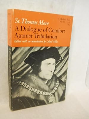 Seller image for A Dialogue of Comfort against Tribulation for sale by Gil's Book Loft