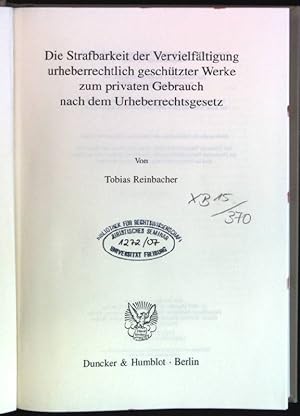 Seller image for Die Strafbarkeit der Vervielfltigung urheberrechtlich geschtzter Werke zum privaten Gebrauch nach dem Urheberrechtsgesetz. Strafrechtliche Abhandlungen; N.F., Bd. 190 for sale by books4less (Versandantiquariat Petra Gros GmbH & Co. KG)