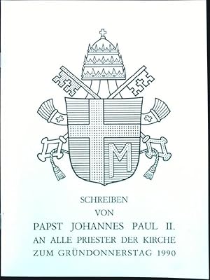 Bild des Verkufers fr Schreiben von Papst Johannes Paul II. an alle Piester der Kirche zum Grndonnerstag 1990. zum Verkauf von books4less (Versandantiquariat Petra Gros GmbH & Co. KG)