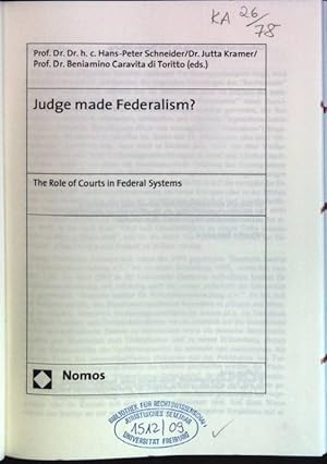 Seller image for Judge made federalism? The role of courts in federal systems Fderalismus-Studien; Bd. 22 for sale by books4less (Versandantiquariat Petra Gros GmbH & Co. KG)