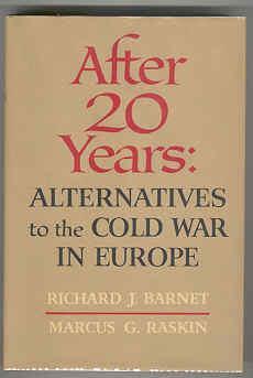 Seller image for After 20 Years: Alternatives to the Cold War in Europe for sale by Books on the Square