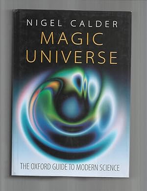 Seller image for MAGIC UNIVERSE: The Oxford Guide To Modern Science. for sale by Chris Fessler, Bookseller