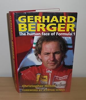 Seller image for Gerhard Berger : The Human Face of Formula 1 for sale by M. C. Wilson