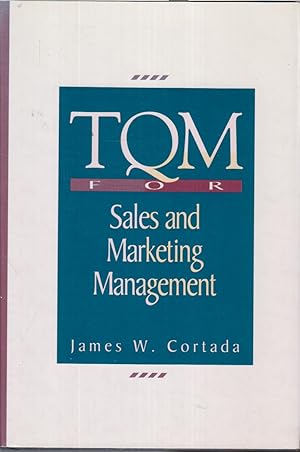 Seller image for Tqm For Sales And Marketing Management for sale by Jonathan Grobe Books