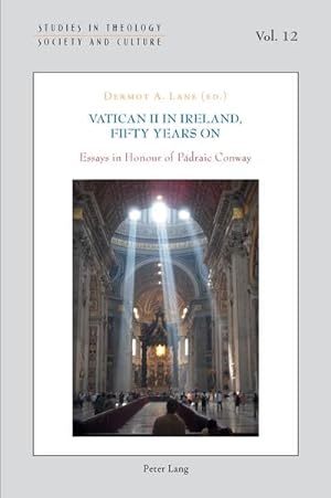 Bild des Verkufers fr Vatican II in Ireland, Fifty Years On : Essays in Honour of Pdraic Conway zum Verkauf von AHA-BUCH GmbH
