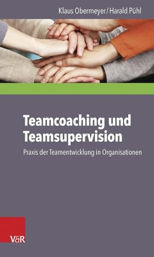 Seller image for Teamcoaching Und Teamsupervision : Praxis Der Teamentwicklung in Organisationen -Language: german for sale by GreatBookPrices