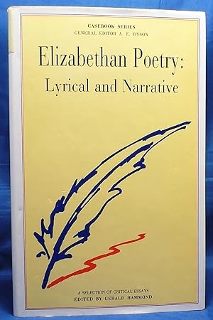 Imagen del vendedor de Elizabethan Poetry: Lyrical and Narrative - A Selection of Critical Essays (Casebook series) a la venta por Wormhole Books