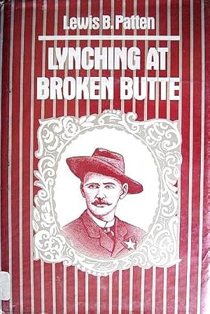 Imagen del vendedor de Lynching at Broken Butte LARGE PRINT a la venta por 20th Century Lost & Found