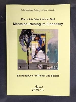 Bild des Verkufers fr Mentales Training im Eishockey zum Verkauf von Buchantiquariat Uwe Sticht, Einzelunter.