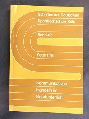 Bild des Verkufers fr Kommunikatives Handeln im Sportunterricht zum Verkauf von Buchantiquariat Uwe Sticht, Einzelunter.