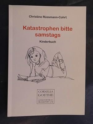 Bild des Verkufers fr Katastrophen bitte Samstags - Kinderbuch zum Verkauf von Buchantiquariat Uwe Sticht, Einzelunter.