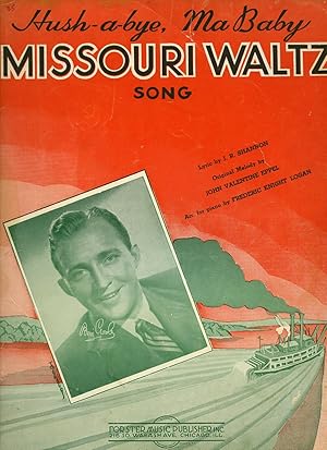 Seller image for Hush-A-Bye, Ma Baby (The Missouri Waltz) [Vintage Piano Sheet Music] for sale by Little Stour Books PBFA Member