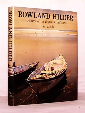 Seller image for Rowland Hilder: Painter of the English Landscape for sale by Kerr & Sons Booksellers ABA