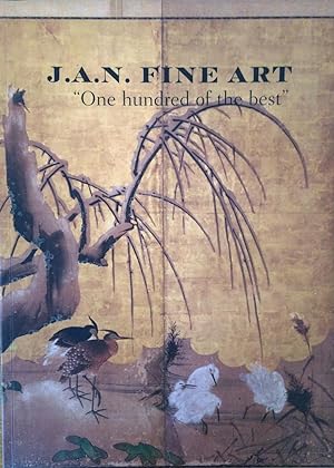 J.A.N. Fine Art : One hundred of the best. "Exhibiting at Fine Art & Antiques Fair, stand p76, Ol...