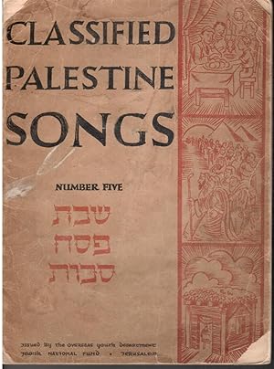 Image du vendeur pour Classified Palestine Songs, Number Five: Shabat, Pesah, Sukot mis en vente par BookStore Jerusalem