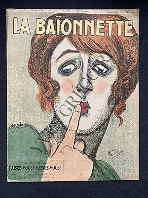 LA BAIONNETTE-N°28-13 JANVIER 1916-NUMERO SPECIAL: TAISEZ-VOUS! MEFIEZ-VOUS!
