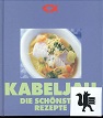 Bild des Verkufers fr Kabeljau : die schnsten Rezepte zum Verkauf von Kirjat Literatur- & Dienstleistungsgesellschaft mbH